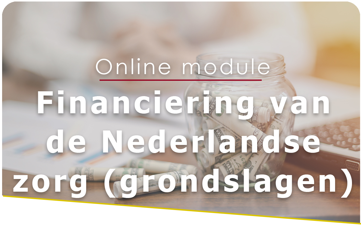Smelt Academy online module Financiering van de Nederlandse zorg (grondslagen)