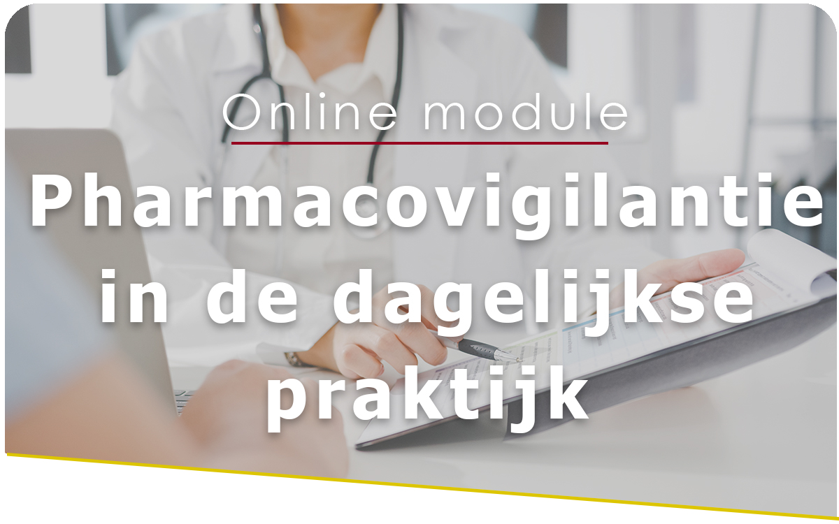 Smelt Academy online module Pharmacovigilantie in de dagelijkse praktijk
